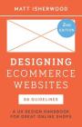 Designing Ecommerce Websites: A UX Design Handbook for Great Online Shops Cover Image