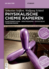 Physikalische Chemie Kapieren: Quantenmechanik - Spektroskopie - Statistische Thermodynamik (de Gruyter Studium) Cover Image