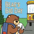Bear's Big Day By Salina Yoon Cover Image