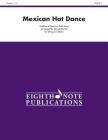 Mexican Hat Dance: Conductor Score & Parts (Eighth Note Publications) Cover Image