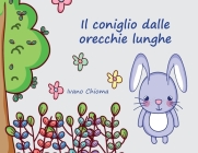 Il Coniglio dalle Orecchie Lunghe By Ivano Chioma Cover Image