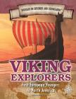 Viking Explorers: First European Voyagers to North America (Spotlight on Explorers and Colonization) Cover Image