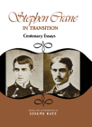 Stephen Crane in Transition: Centenary Essays By Joseph Katz (Editor) Cover Image
