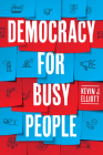 Democracy for Busy People Cover Image