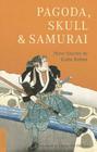 Pagoda, Skull & Samurai Cover Image