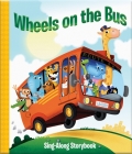 Wheels on the Bus: Sing-Along Storybook By Gabriele Antonini Cover Image