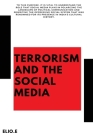 Terrorism and the Social Media By Elio Endless Cover Image