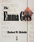 The Emma Gees By Herbert Wes McBride Cover Image