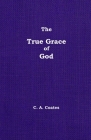 The True Grace of God: Volume 14 Cover Image