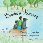 Bunko's Journey By Randy L. Bender, Tiffany Lagrange (Illustrator) Cover Image