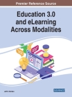 Education 3.0 and eLearning Across Modalities Cover Image