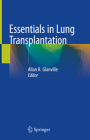 Essentials in Lung Transplantation Cover Image