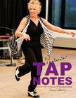 Thelma's Tap Notes: A Step-By-Step Guide To Teaching Tap: Children's Edition By Thelma L. Goldberg Cover Image