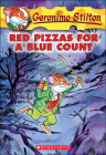Red Pizzas for a Blue Count (Geronimo Stilton #7) By Geronimo Stilton Cover Image