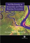 Soil Biodiversity in Amazonian and Other Brazilian Ecosystems By Fattima M. S. Moreira, Jose O. Siqueira, Lijbert Brussaard Cover Image