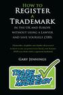 How to Register a Trademark: in the UK or Europe Without Using a Lawyer and Save Yourself £100's Cover Image