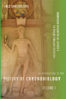 An Introduction to the History of Chronobiology, Volume 1: Biological Rhythms Emerge as a Subject of Scientific Research By Jole Shackelford Cover Image