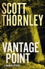 Vantage Point: A MacNeice Mystery (MacNeice Mysteries #4) By Scott Thornley Cover Image