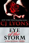 Eye of the Storm: A Hart and Drake Thriller (Hart and Drake Medical Thrillers #4) By Cj Lyons Cover Image