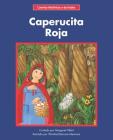 Caperucita Roja = Little Red Riding Hood By Margaret Hillert, Winifred Barnum-Newman (Illustrator) Cover Image