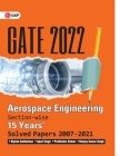GATE 2022 - Aerospace Engineering - 15 Years Section-wise Solved Paper 2007-21 by Biplab Sadhukhan, Iqbal Singh, Prabhakar Kumar, Ranjay KR Singh By Biplab Sadhukhan Cover Image