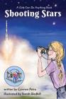 Shooting Stars: A Girls Can Do Anything Book By Carmen Petro, Sarah Gledhill (Illustrator) Cover Image