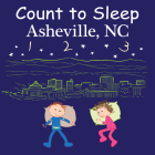Count to Sleep Asheville, NC By Adam Gamble, Mark Jasper Cover Image