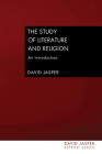 The Study of Literature and Religion (David Jasper Reprint) By David Jasper Cover Image