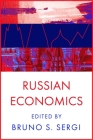Russian Economics By Bruno S. Sergi (Editor) Cover Image