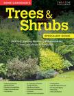 Home Gardener's Trees & Shrubs: Selecting, Planting, Improving and Maintaining Trees and Shrubs in the Garden (Specialist Guide) Cover Image