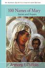 100 Names of Mary: Stories and Prayers By Anthony F. Chiffolo Cover Image