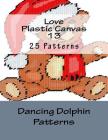 Love Plastic Canvas 13 By Dancing Dolphin Patterns Cover Image