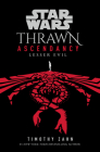 Star Wars: Thrawn Ascendancy (Book III: Lesser Evil) (Star Wars: The Ascendancy Trilogy #3) Cover Image