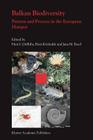 Balkan Biodiversity: Pattern and Process in the European Hotspot By Huw I. Griffiths (Editor), Boris Krystufek (Editor), Jane M. Reed (Editor) Cover Image