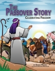 The Passover Story: Celebrating Freedom Cover Image