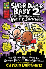Super Diaper Baby: The Invasion of the Potty Snatchers: A Graphic Novel (Super Diaper Baby #2): From the Creator of Captain Underpants Cover Image