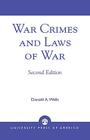 War Crimes and Laws of War, 2nd Edition (Social Philosophy Research Institute) Cover Image
