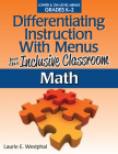 Differentiating Instruction with Menus for the Inclusive Classroom: Math (Grades K-2) Cover Image