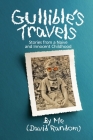Gullible's Travels By David Random Cover Image