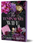 The Temporary Wife (Deluxe Edition) (The Windsors) By Catharina Maura Cover Image