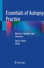 Essentials of Autopsy Practice: Reviews, Updates and Advances By Guy N. Rutty (Editor) Cover Image