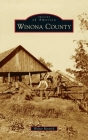 Winona County (Images of America) By Walter Bennick Cover Image