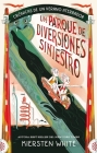 Un Parque de Diversiones Siniestro By Kiersten White Cover Image