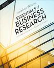 Essentials of Business Research: A Guide to Doing Your Research Project Cover Image