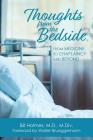 Thoughts from the Bedside: From Medicine to Chaplaincy and Beyond By Bill Holmes Cover Image
