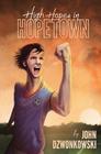 High Hopes In Hopetown! Cover Image