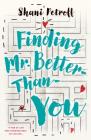 Finding Mr. Better-Than-You By Shani Petroff Cover Image