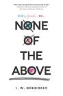None of the Above Cover Image