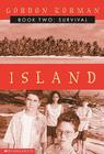 Survival (Island (PB) #2) By Gordon Korman Cover Image