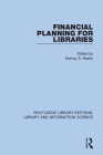 Financial Planning for Libraries Cover Image